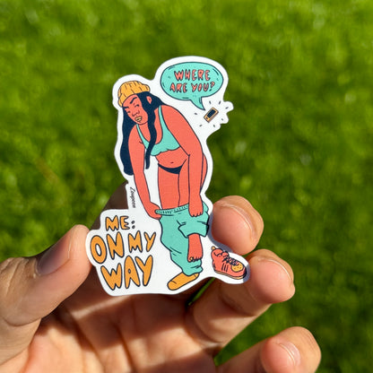 On My Way Sticker