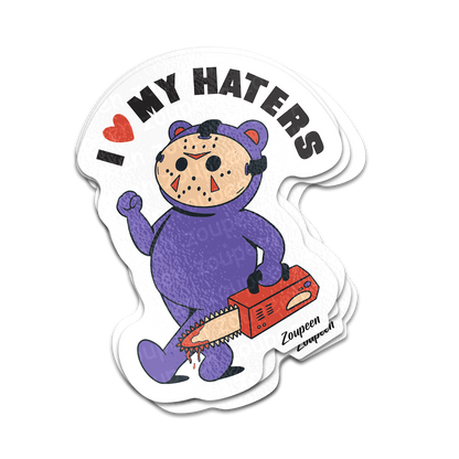 Love My Haters Sticker