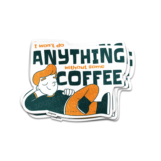 Coffee First Sticker