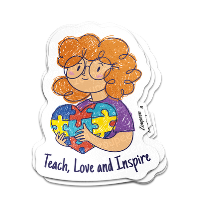 Teach, Love, Inspire Sticker