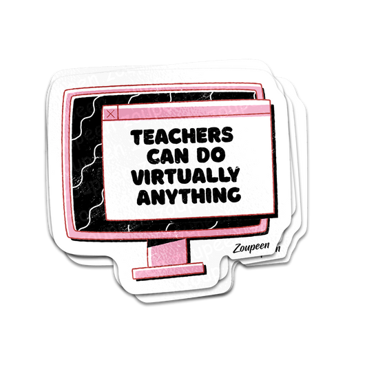 Virtually Anything Teacher Sticker